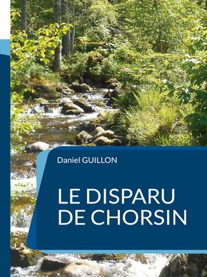 cover image of Le disparu de Chorsin